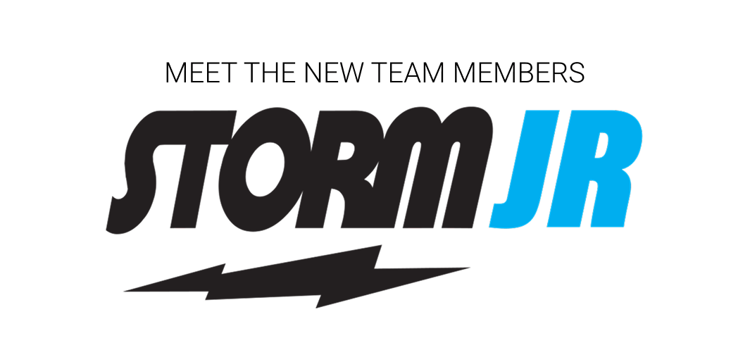 Meet the 2026 Storm JR. Team
            By Storm Products Inc.